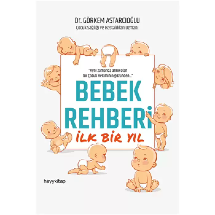 Bebek Rehberi İlk Bir Yıl