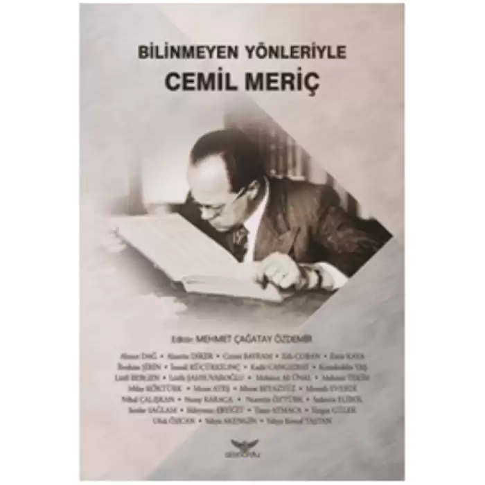 Bilinmeyen Yönleriyle Cemil Meriç