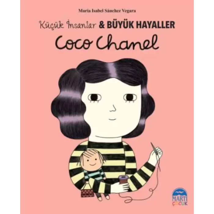 Coco Chanel - Küçük İnsanlar ve Büyük Hayaller