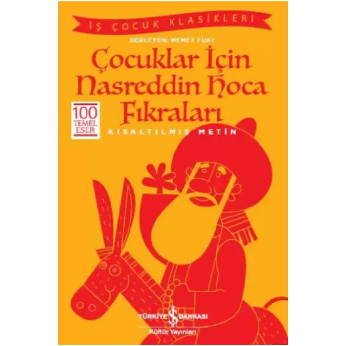 Çocuklar için Nasreddin Hoca Fıkraları (Kısaltılmış Metin)