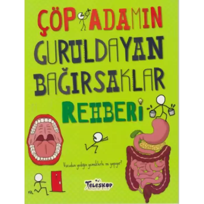 Çöp Adamın Guruldayan Bağırsaklar Rehberi