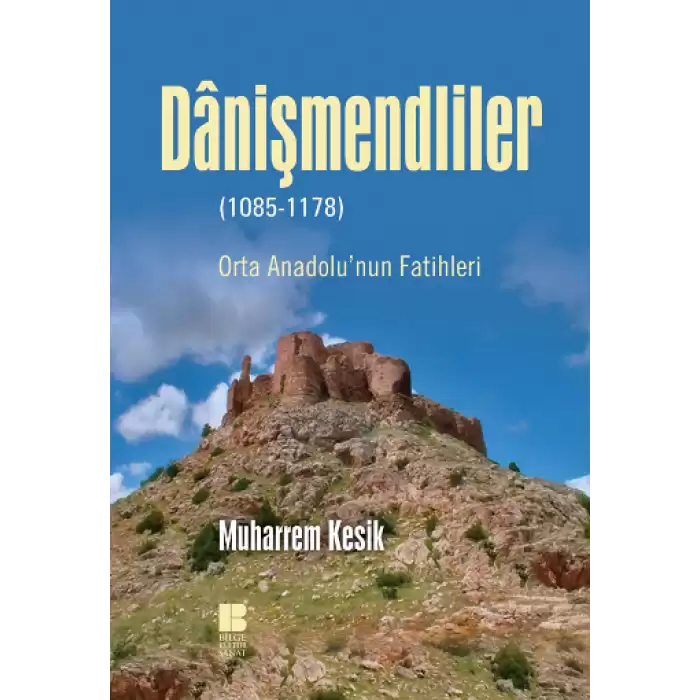 Danişmendliler (1085-1178)