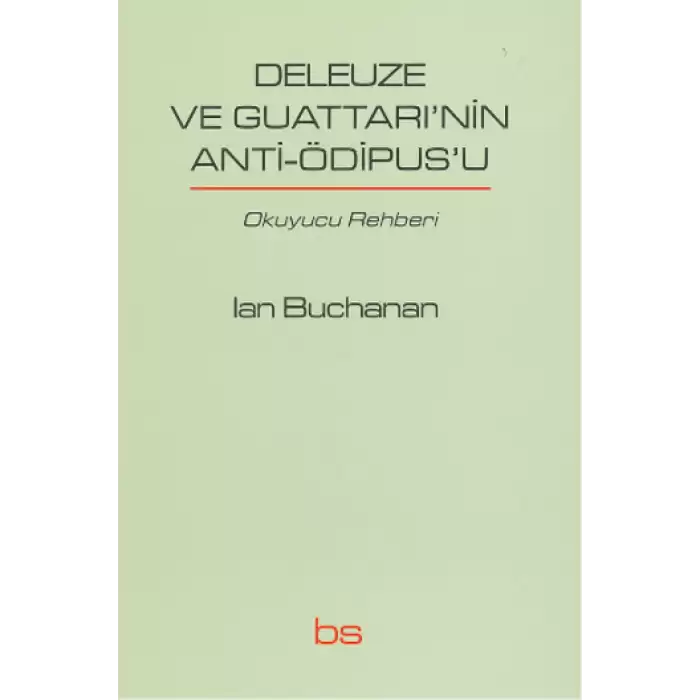 Deleuze ve Guattarınin Anti-Ödipusu