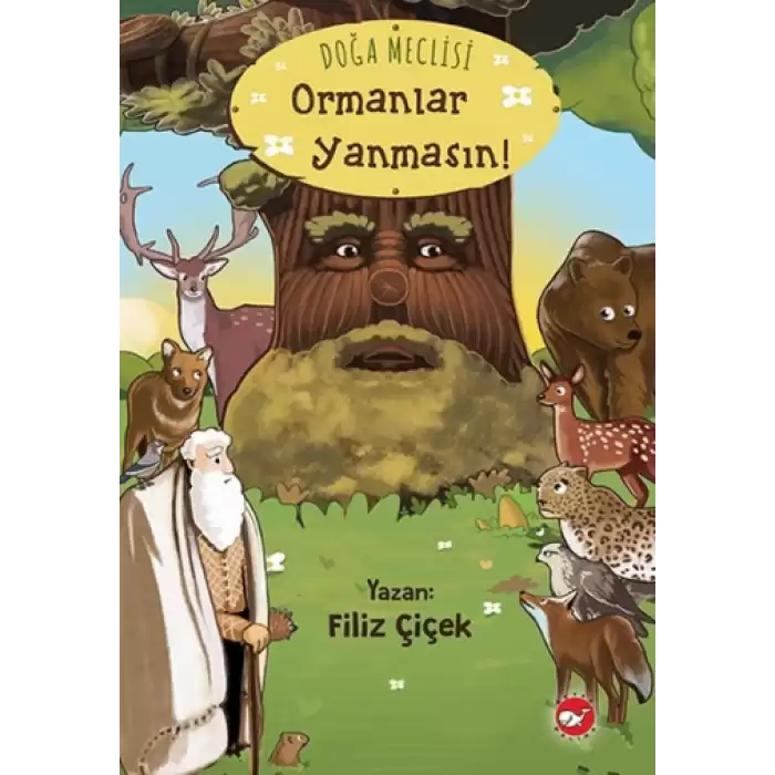 Doğa Meclisi-Ormanlar Yanmasın!