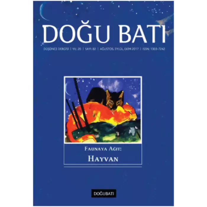 Doğu-Batı 82. Sayı Faunaya Ağıt : Hayvan