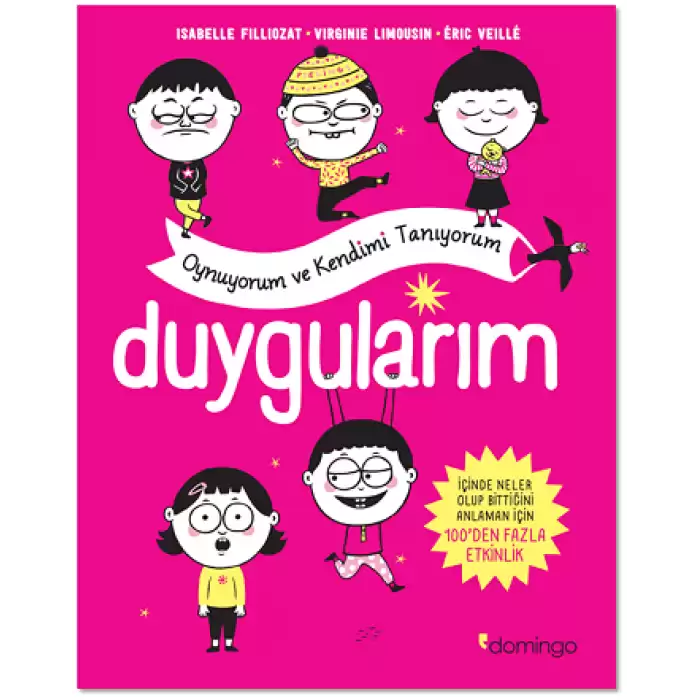 Duygularım – Oynuyorum ve Kendimi Tanıyorum