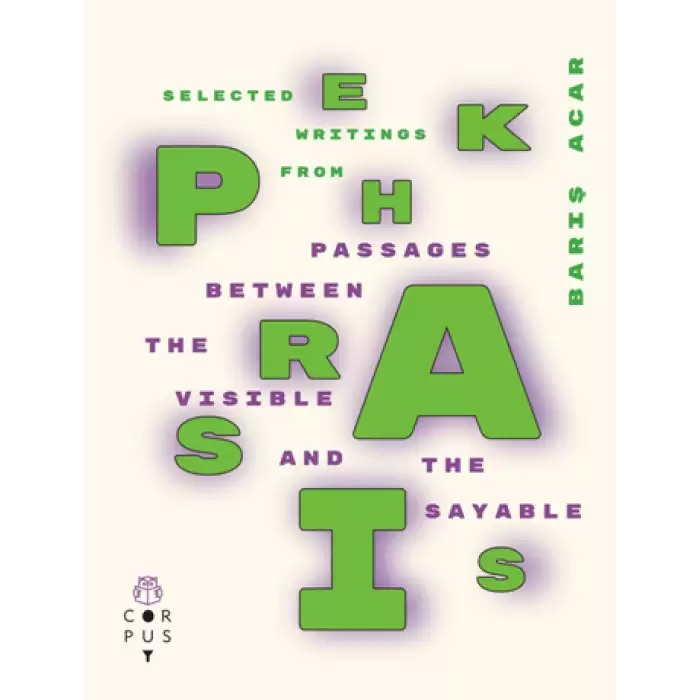 Ekphrasis - Passages Between The Visible and Sayable