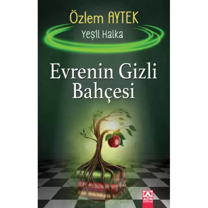 Evrenin Gizli Bahçesi - Yeşil Halka