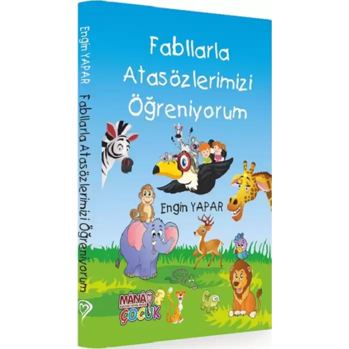 Fabllarla Atasözlerimizi Öğreniyorum