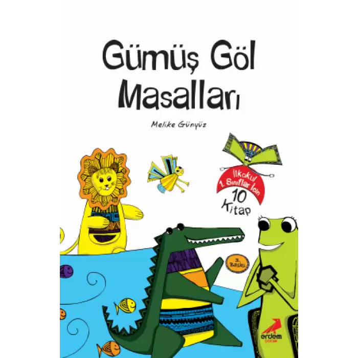 Gümüş Göl Masalları Dizisi 10 kitap