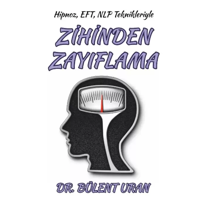 Hipnoz, EFT, NLP Teknikleriyle Zihinden Zayıflama