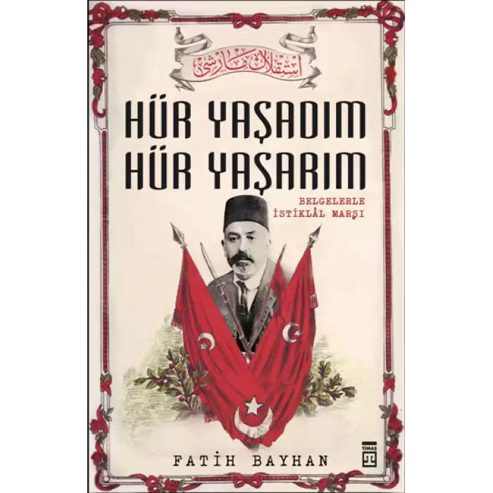 Hür Yaşadım Hür Yaşarım