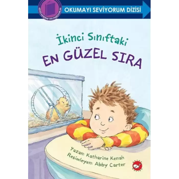 İkinci Sınıftaki En Güzel Sıra - Okumayı Seviyorum Dizisi