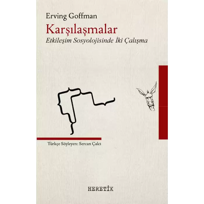 Karşılaşmalar - Etkileşim Sosyolojisinde İki Çalışma