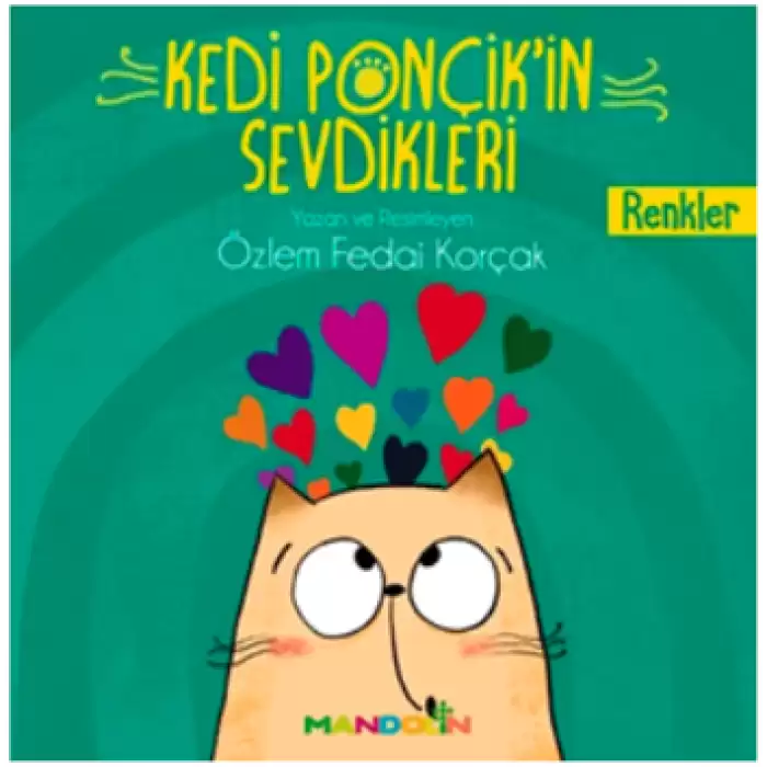 Renkler - Kedi Ponçikin Sevdikleri