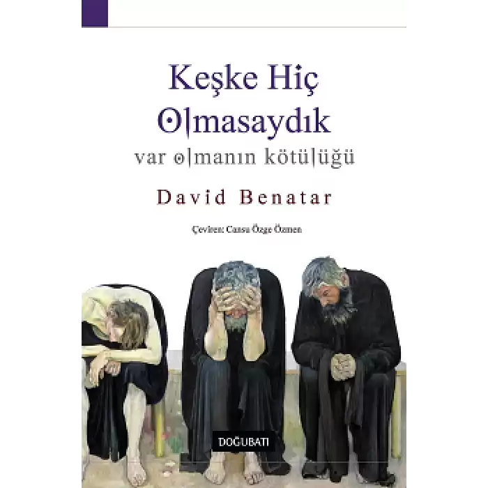 Keşke Hiç Olmasaydık