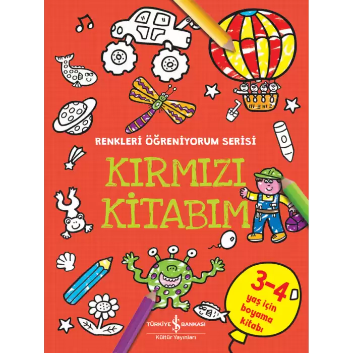 Kırmızı Kitabım - Renkleri Öğreniyorum Serisi