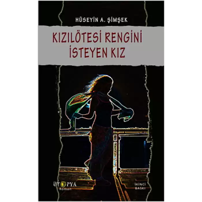 Kızılötesi Rengini İsteyen Kız