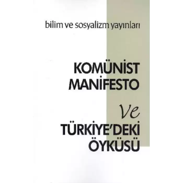 Komünist Manifesto ve Türkiyedeki Öyküsü