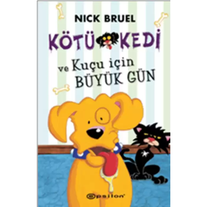 Kötü Kedi Ve Kuçu İçin Büyük Gün