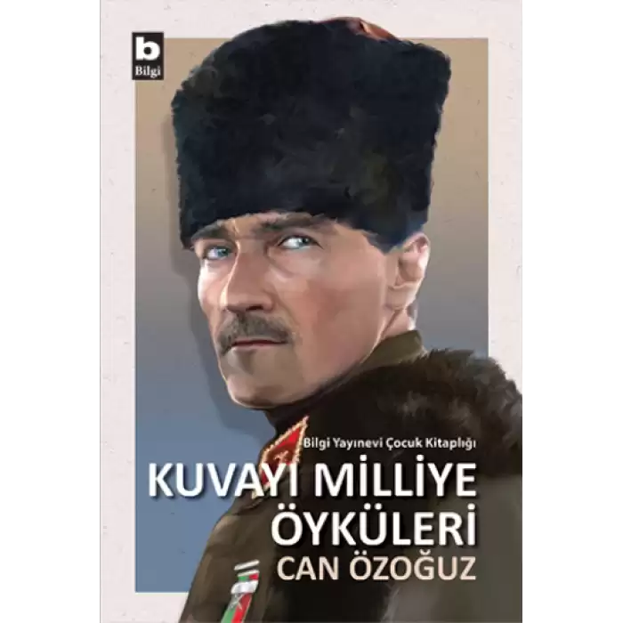 Kuvayı Milliye Öyküleri