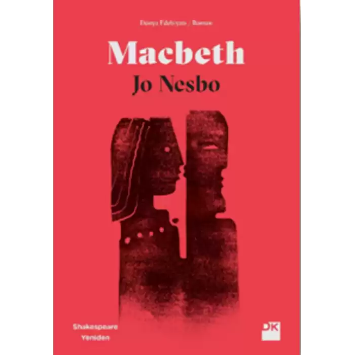 Macbeth - Shakespeare Yeniden