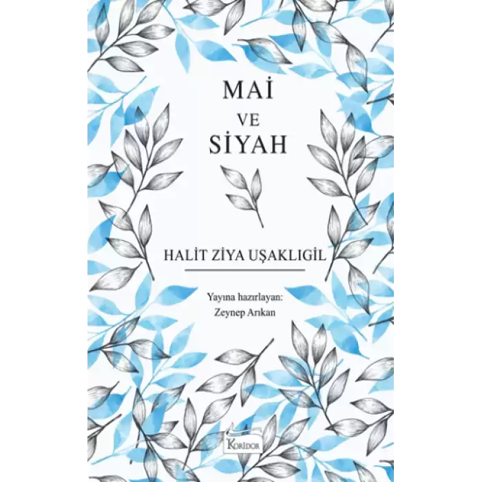 Mai ve Siyah (Ciltli)