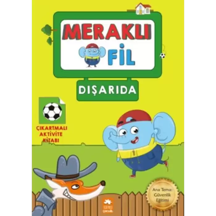 Meraklı Fil - Dışarıda