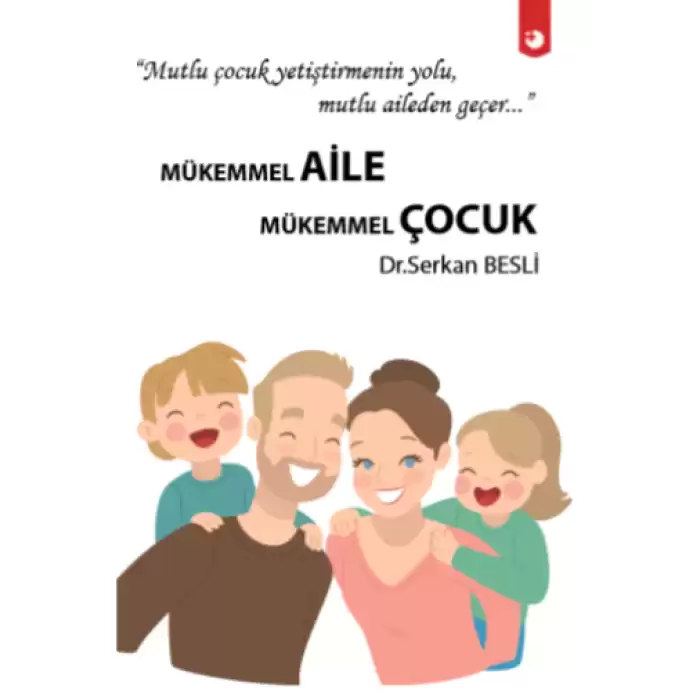 Mükemmel Aile Mükemmel Çocuk