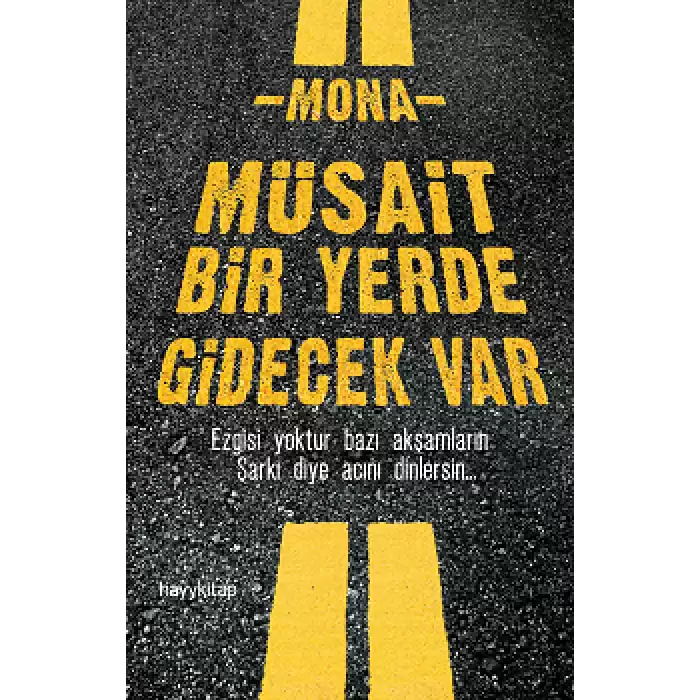 Müsait Bir Yerde Gidecek Var