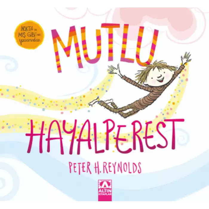 Mutlu Hayalperest (Ciltli)