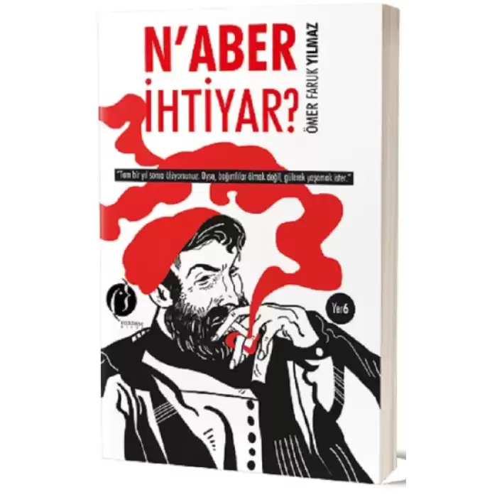 Naber İhtiyar?