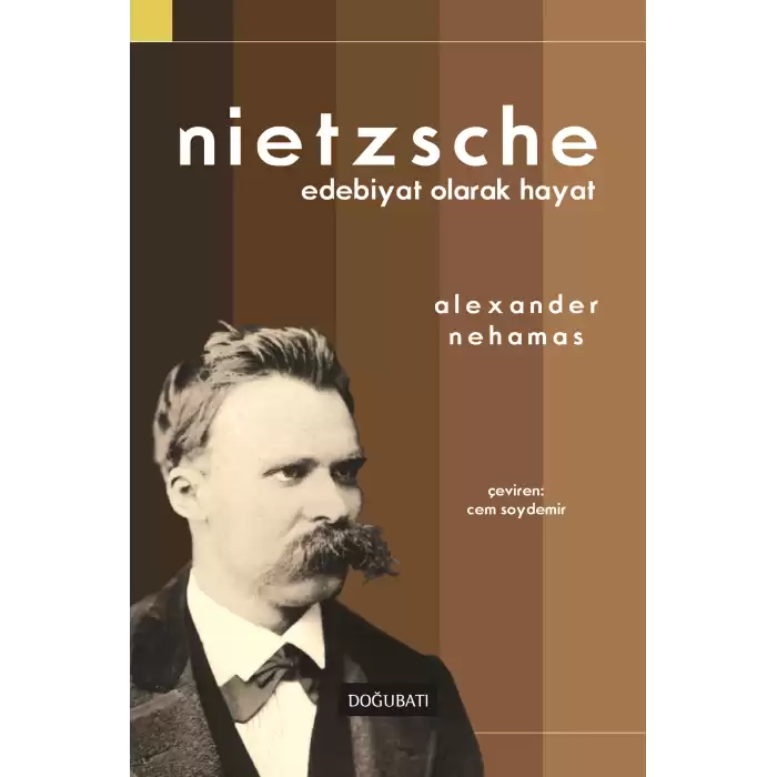 Nietzsche: Edebiyat Olarak Hayat