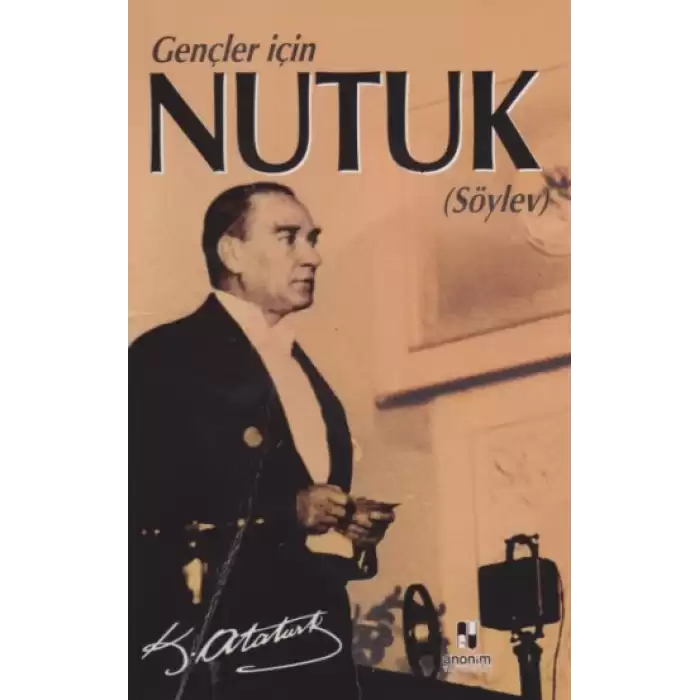 Nutuk - Söylev (Gençler İçin)