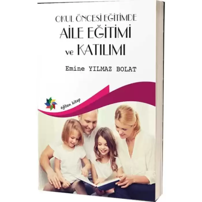 Okul Öncesi Egitimde Aile Eğitimi Ve Katılımı