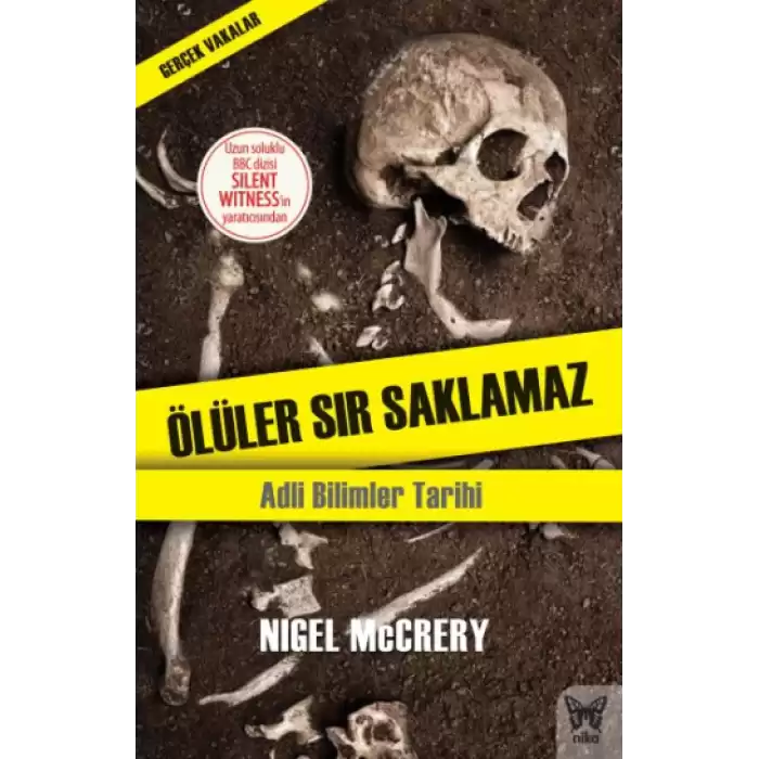 Ölüler Sır Saklamaz