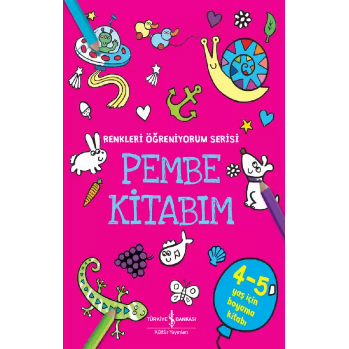 Pembe Kitabım - Renkleri Öğreniyorum Serisi