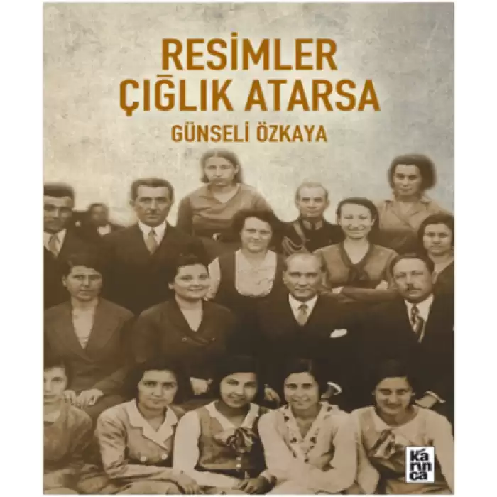 Resimler Çığlık Atarsa