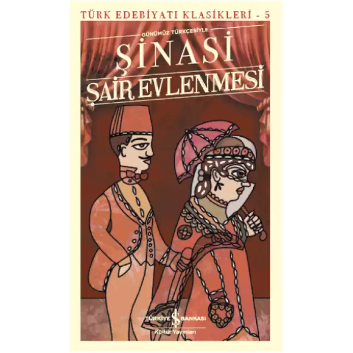 Şair Evlenmesi (Günümüz Türkçesiyle)