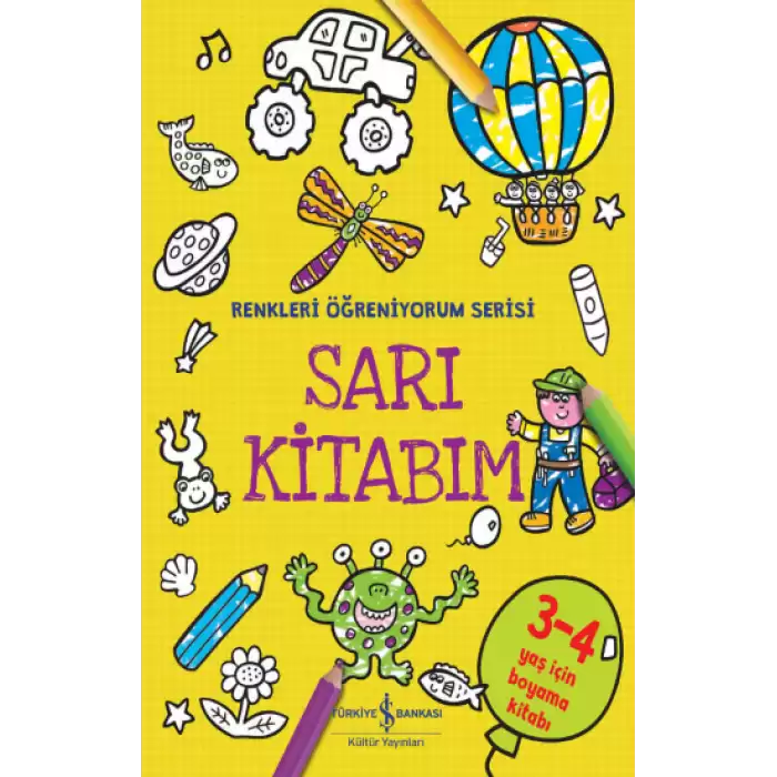 Sarı Kitabım - Renkleri Öğreniyorum Serisi