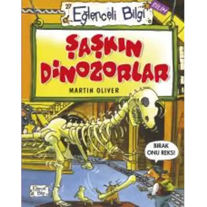 Şaşkın Dinozorlar