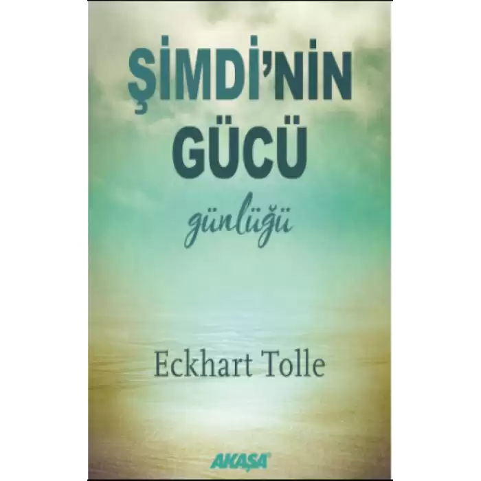 Şimdi’nin Gücü Günlüğü