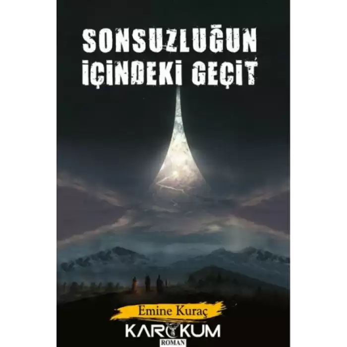 Sonsuzluğun İçindeki Geçit