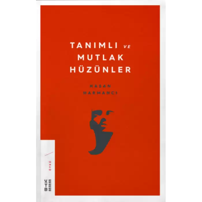 Tanımlı ve Mutlak Hüzünler