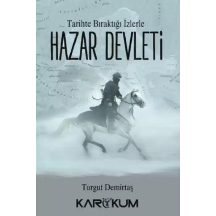 Tarihte Bıraktığı İzlerle Hazar Devleti