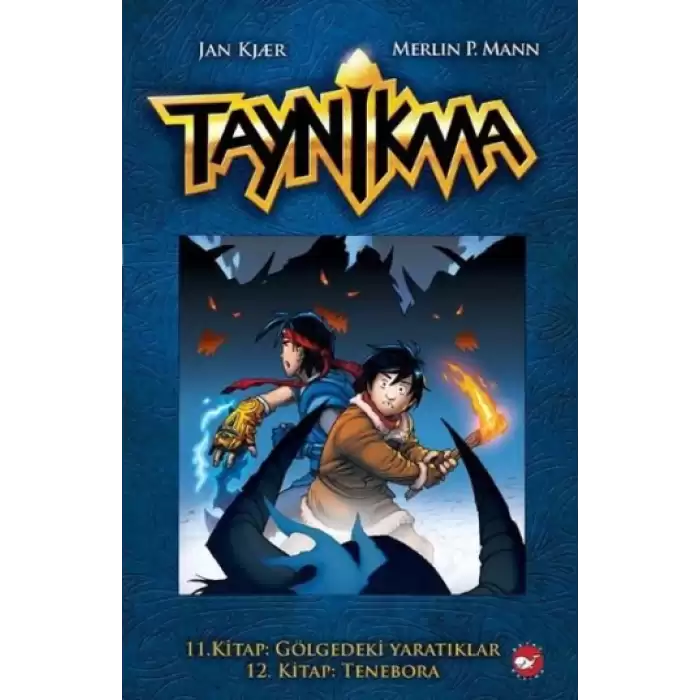 Taynikma - 11. Kitap Gölgedeki Yaratıklar ve 12. Kitap Tenebora (Ciltli)