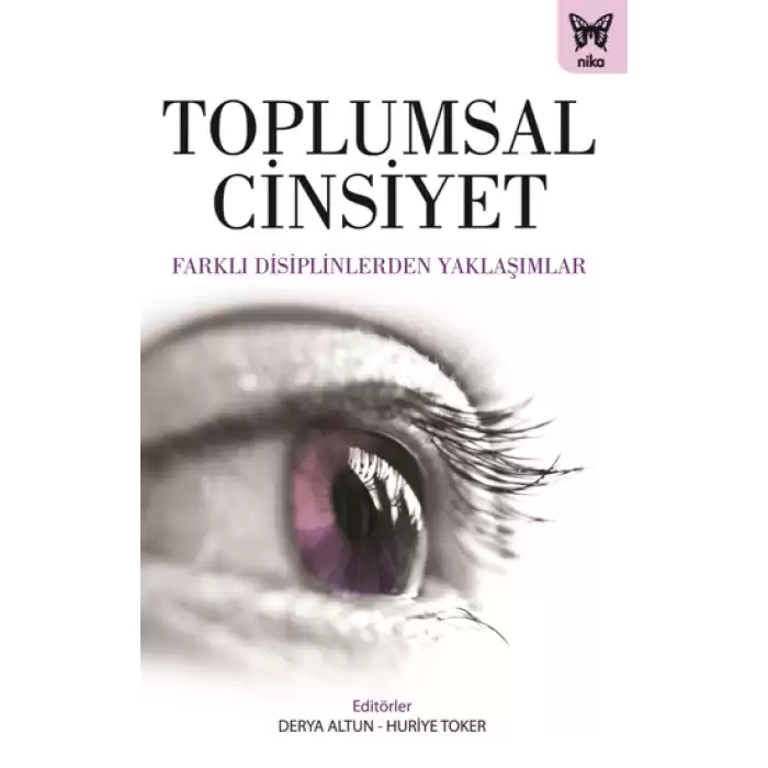 Toplumsal Cinsiyet & Farklı Disiplinlerden Yaklaşımlar