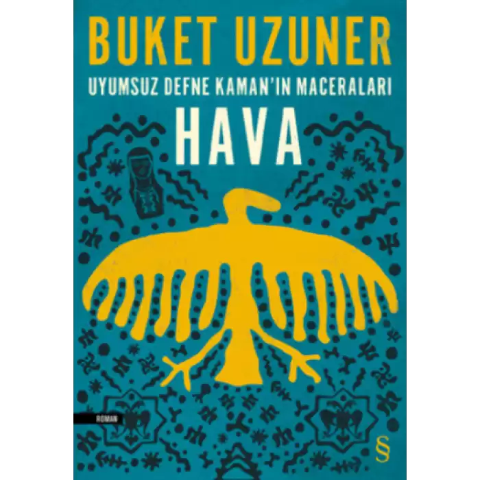 Uyumsuz Defne Kamanın Maceraları - Hava