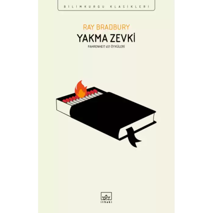 Yakma Zevki: Fahrenheit 451 Öyküleri