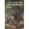 17. Yüzyıl İstanbulunda Lonca Dinamikleri